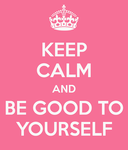 keep-calm-and-be-good-to-yourself