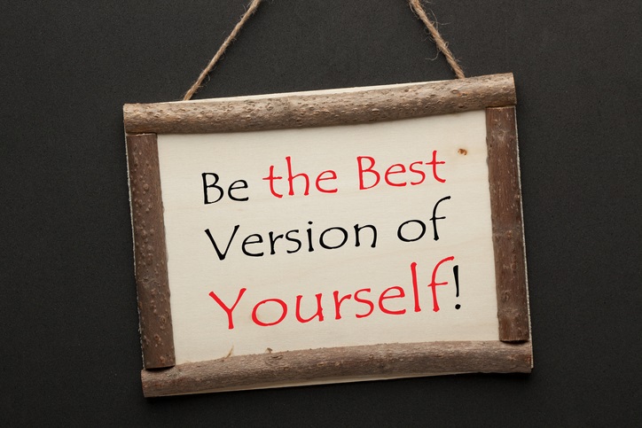Photo of a sign that says "be the best version of yourself"