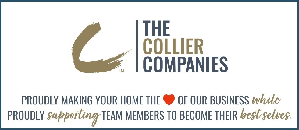 The Collier Companies logo with the mission statement written underneath: “Proudly making your Home the Heart of Our Business while Proudly Supporting Team Members in becoming their Best Selves.”